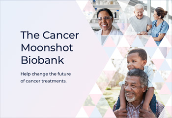 The Cancer Moonshot Biobank