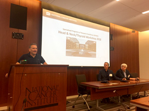 (L to R): David Sidransky, MD (Johns Hopkins University, Head & Neck SPORE), Paul Harari, MD (University of Wisconsin, Head & Neck SPORE), and James Fagin, MD (Memorial Sloan Kettering Cancer Center, Thyroid SPORE)