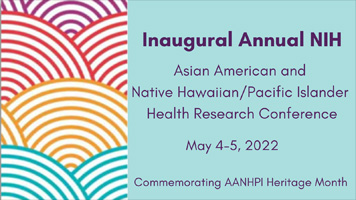 Annual NIH Asian American, Native Hawaiian and Pacific Islander Health Research Conference