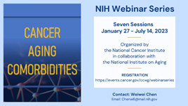 Upcoming Cancer, Aging, and Comorbidities Webinar Series