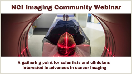 NCI Imaging Community Webinar